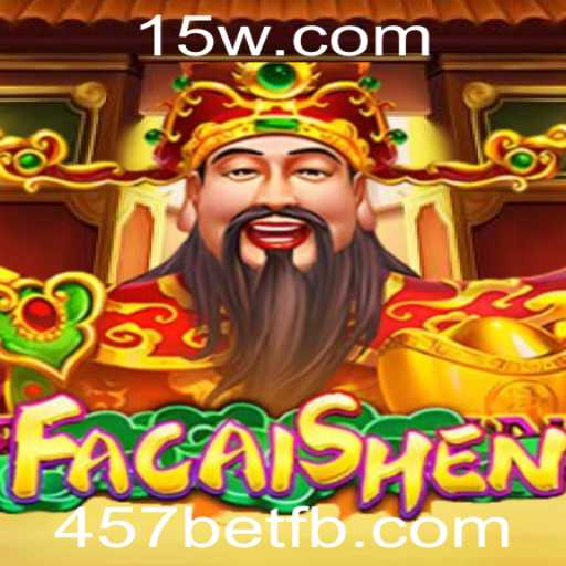 Descubra o Mundo de FaCaiShen: O Jogo de Azar que Conquistou a 457bet