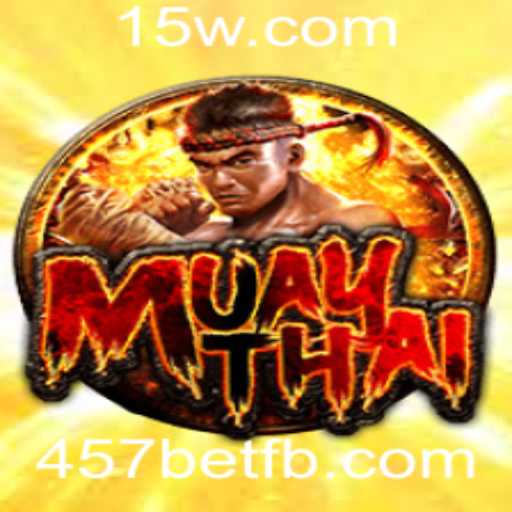 Explorando o Mundo de MuayThai e a Plataforma 457bet
